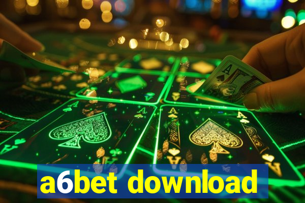 a6bet download